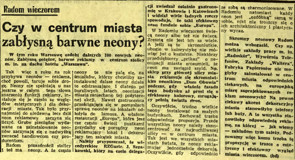 Czy w centrum miasta zabłysną barwne neony?